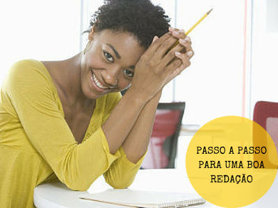 1. Leia atentamente a proposta; 2. Planeje sua redação; 3. Escreva seu texto; 4. Faça as correções; 5. Escolha o título; 6. Passe a limpo