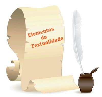 Os elementos da textualidade, uma vez manifestados, conferem precisão ao discurso, tão importante quanto necessária