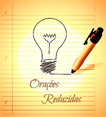 Ao analisarmos as orações subordinadas reduzidas, constatamos que elas são demarcadas por critérios específicos