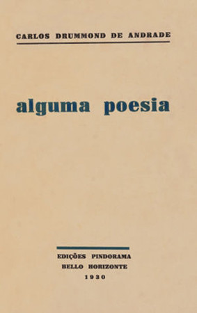 Capa da obra <em>Alguma poesia</em>, Edições Pindorama, 1930