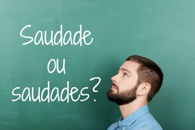 Saudade ou saudades? A pergunta faz-nos pensar em um assunto controverso: o plural dos substantivos abstratos